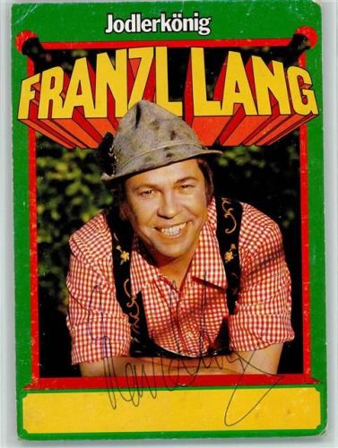 Franz Lang, Jodlerkönig Original Autogramm