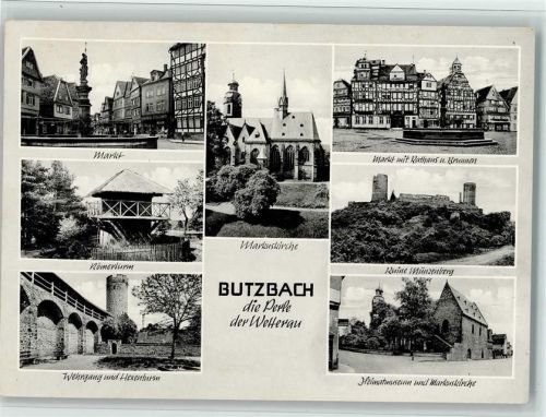 Butzbach Markt Brunnen Römerturm Wehrgang und Hexenturm Markuskirche Markt mit Rathaus und Brunnen Ruine Münzenberg Heimatmuseum und Markuskirche Mehrfachaufnahme