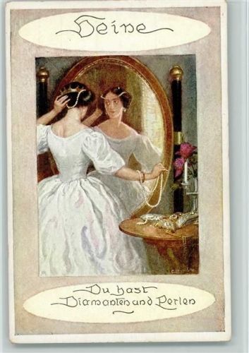Serie 391-1 B.K.W. - Heine "Du hast Diamanten und Perlen" - Braut - Glamour Frau vor dem Spiegel, Schmuck, Perlenketten sign E. schultz
