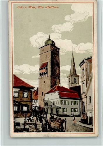 Lohr 1916 Alter Stadtturm AK