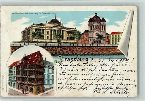 Strasbourg 1900 Gruss aus - Justizpalast, altes Haus,