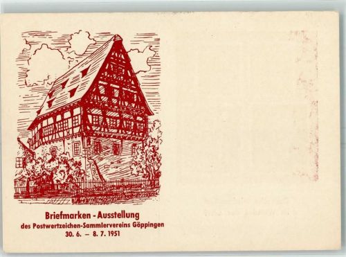 Göppingen Briefmarken-Ausstellung des Postwertzeichen-Sammlervereins Fachwerkhaus Rückseite Deutsche Briefmarken im Wandel der Zeit Sonderstempel