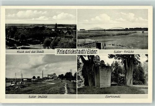 Friedrichstadt Eier-Brücke Eider-Mühle Ehremal