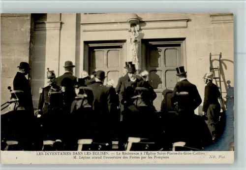 Paris Nr. 1 - Louis Lepine Prefect der Polizei - Les Inventaires dans les Eglises , La Restistance a Eglise Saint-Pierre-du-Gros-Caillou , gute Erhaltung