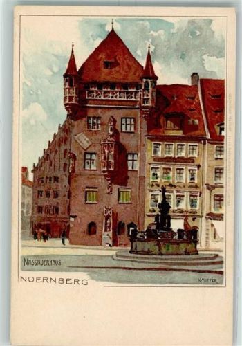 Nürnberg Nassauerhaus sign. K. Mutter Verlag Velten Nr. 111 AK