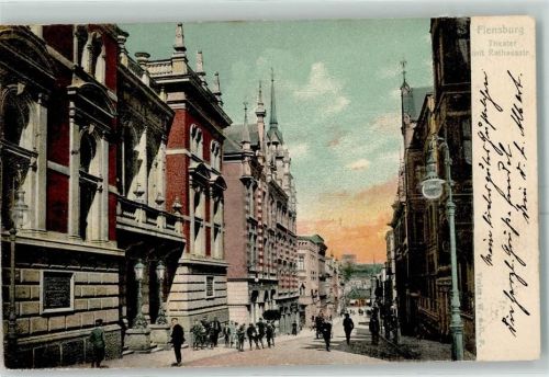 Flensburg 1904 Theater mit Rathausstraße