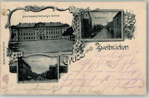 Zweibrücken 1900 Justizpalst ehem. Schloss Bismarckstraße Maxstraße
