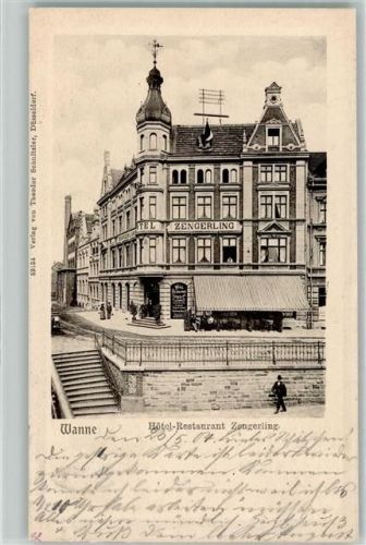 Wanne-Eickel 1904 Hotel Restaurant Gasthaus Zengerling
