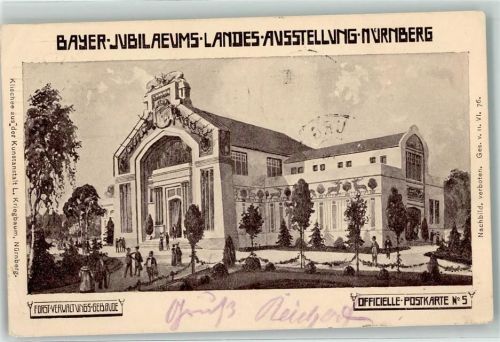 Nürnberg Bayer. Jubiläums-Landes-Ausstellung Forst-Verwaltungsgebäude Off. Postkarte Nr 5