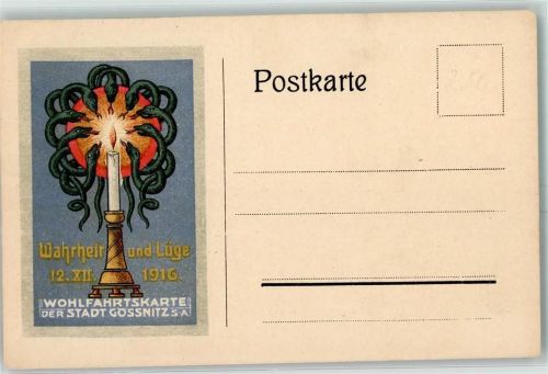 Gößnitz 1916 Wohlfahrtskarte Wahrheit und Lüge Kerze Schlangen