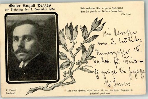 Maler August Pezzey Blutzeuge 04. November 1904 Südtirol Freiheitskampf