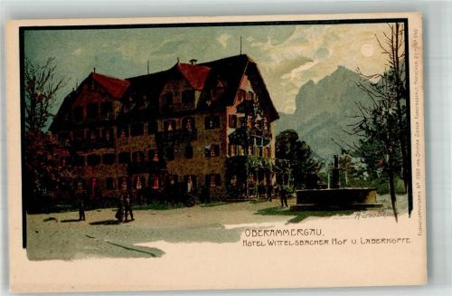 Oberammergau 1899 Hotel Wittelsbacher Hof Zieher, Ottmar Nr. 2382