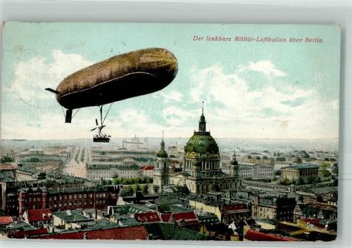 Berlin Mitte 1908 Der lenkbare Militär Luftballon über Berlin