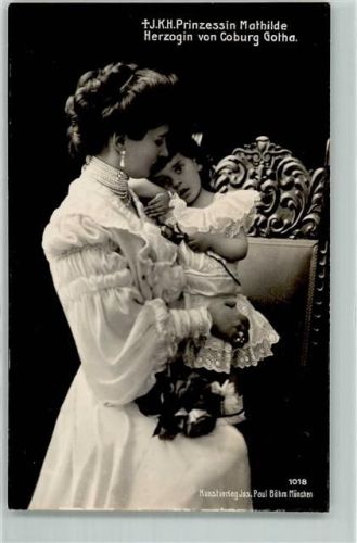 Sachsen Coburg-Gotha Prinzessin Mathilde und Herzogin