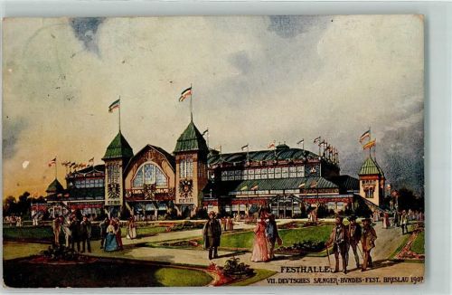 Breslau Festhalle VII. Deutsches Sänger-Bundesfest 1907