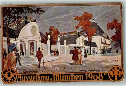 München Ausstellung 1908 Haupteingang sign C Moos