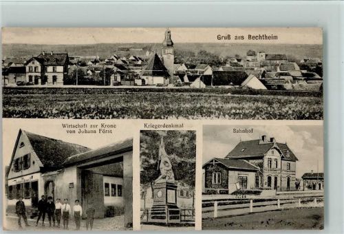 Bechtheim 1915 Gasthaus zur Krone, Bahnhof, Kriegerdenkmal AK
