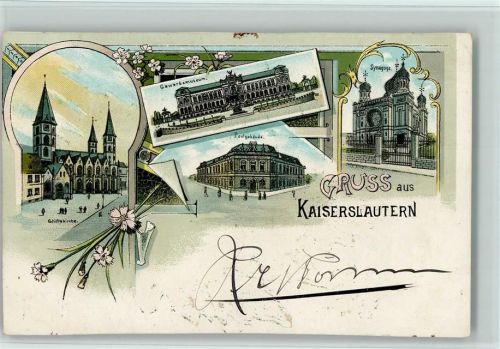 Kaiserslautern 1899 Gruss aus - Synagoge, Postgebäude AK