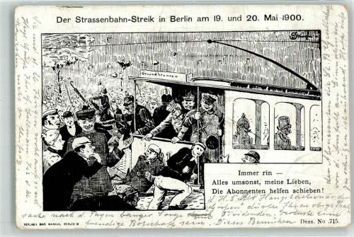 Berlin Mitte 1900 Straßenbahn Streik Nr. 71 Verlag Max Marcus , Berlin