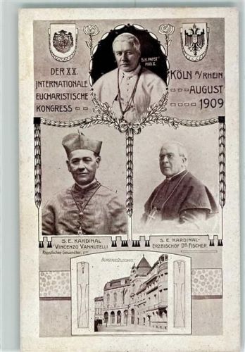 Köln, unsortiert XX Eucharistischer Kongress 1909 Papst Kardinal Fischer und Kardinal Vannutelli AK