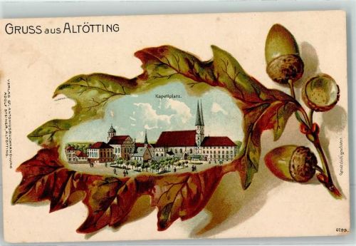 84503 W8262 Altötting 1902 Prägedruck Eichenblatt Kapellplatz Lithographie