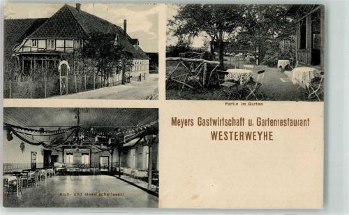 29525 W3110 Westerweye 1913 - Gasthaus Meyer Klub- u. Gesellschaftssaal Garten