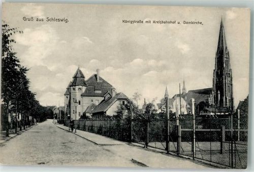 Schleswig 1908 Königstraße Kreisbahnhof Domkirche
