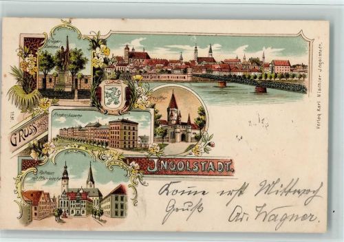 Ingolstadt 1899 Gruss aus - Kaserne, Kriegerdenkmal AK