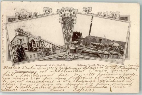 Johannesburg 1903 Robinson G.M.Co. Shaft No. 1 Robinson Cyanide Works