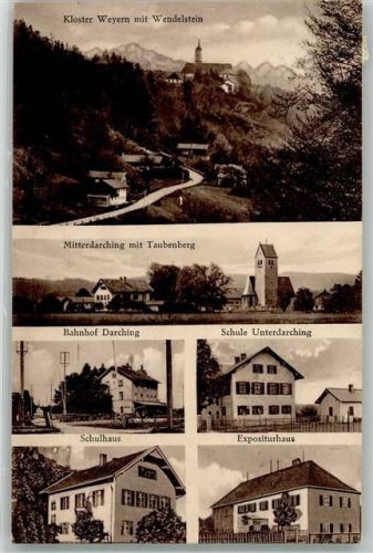 Mitterdarching Expositurhaus Schule Bahnhof Kloster Weyern Wendelstein
