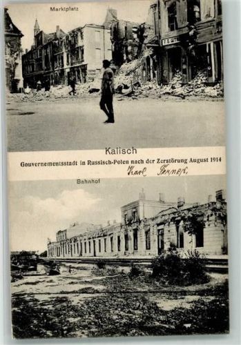 Kalisch 1915 Gouvernementsstadt in Russisch-Polen nach der Zerstörung August 1914 Marktplatz Bahnhof Trümmer