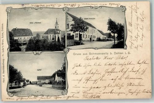 Schmannewitz 1906 Pfarrhaus Kirche Gasthaus Schmidt