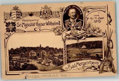 Bad Mergentheim 1909 Manöver Sr Majestät Kaiser Wilhelm II Karlsbad