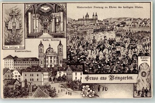 Weingarten 1906 Kaiserstein Histor. Festzug zu Ehren des Heiligen Blutes Kath. Kirche Kasernenbau
