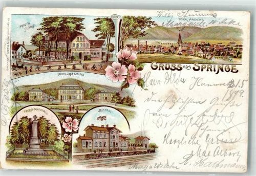 Springe 1899 Bahnhof Kriegerdenkmal Kais. Jagdschloß Hotel Meyer