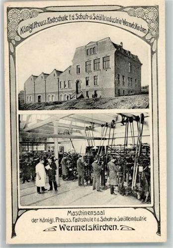 Wermelskirchen Kgl. Preuss. Fachschule für Schuhindustrie Maschinensaal