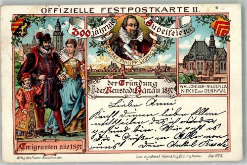 Hanau 1901 600 Jahrfeier der Stadt Hanau 1897 Emiganten anno 1597 Graf Philipp Ludwig II. Wappen