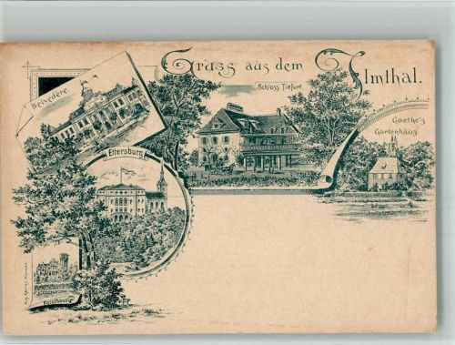 Ilmtal Vorläufer Druck um 1880 - 1889 Goethes Gartenhaus Forsthaus Belvedere Ettersburg Schloß Tiefurt