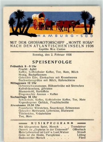 Dampfer Monte Rosa Nach den Glücklichen Inseln 2. Febr. 1936