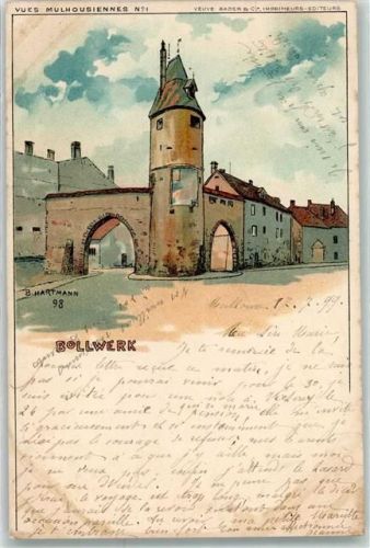 Mulhouse 1899 Bollwerk Tor Turm sign. B. Hartmann