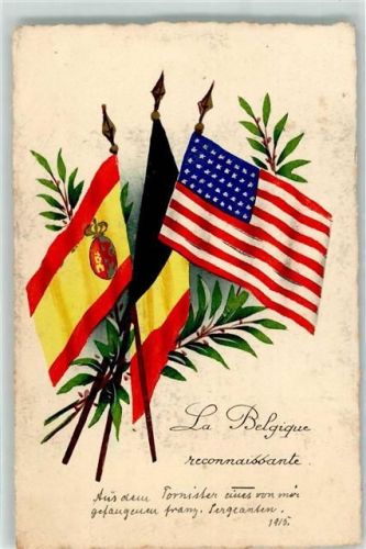 1915 La Belgique reconnaissante Belgische amerikanische und spanische Flaggen vor Lorbeerzweig