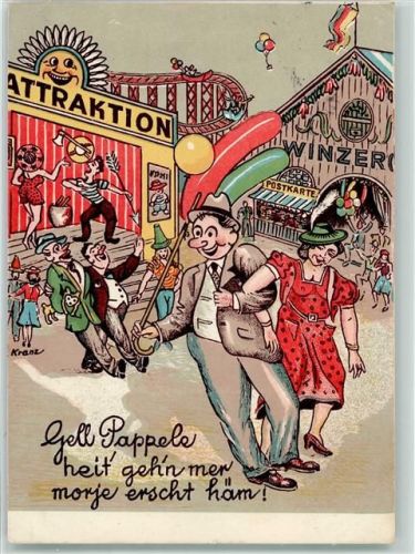 Bad Dürkheim Gell Pappele heit geh´n mer morje erscht häm! Wurstmarkt Volksfest Attraktion Luftballon Vergnügung Mann Frau Pfeil Fahne Axt Achterbahn Hut Stock Hund sign. Kranz