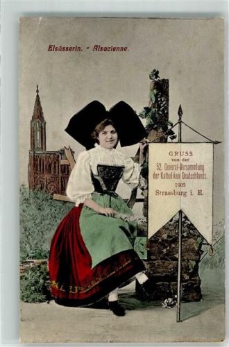 Strasbourg 1905 52. General Versammlung der Katholiken Deutschlands 1905 Tracht Elsässerin Alsacienne