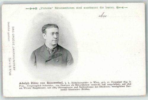 Budapest Adolf Ritter von Sonnenthal Das große Jahrhundert Serie B Nr 22 Werbung Victoria Nähmaschinen Jüdische Persönlichkeit