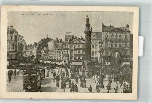 Lille 1915 Denkmal Säule Straßenbahn la Grand´Place Feldpost WK I Felart.Regt. 78