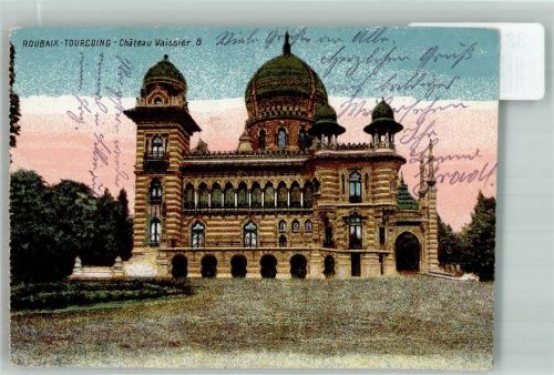 Roubaix 1915 Schloss Vaissier Feldpost WK I III.Inf.Div.