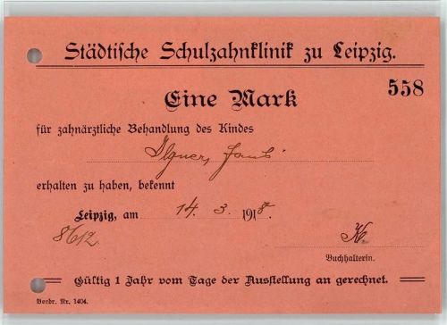 O7000 Leipzig Quittung zahnärtliche Behandlung Städtische Schulzahnklinik Behandlung2.1.1933 Zahnarzt
