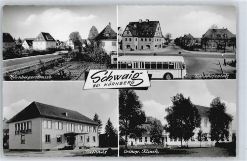 Schwaig Bahnhofsplatz , Nürnbergerstrasse , Rathaus , Klinik