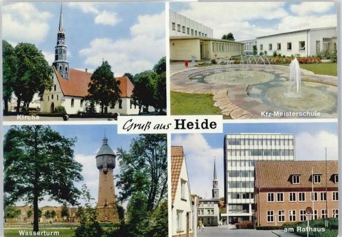 Heide Kirche, Wasserturm, Rathaus, Kfz-Meisterschule