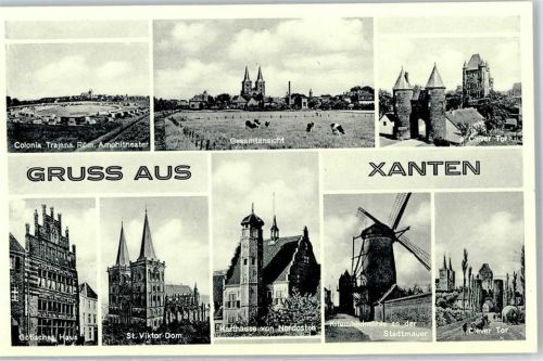 Xanten Gesamtansicht, Clever Tor, St.-Viktor-Dom, Windmühle